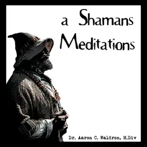 a Shamans Meditations