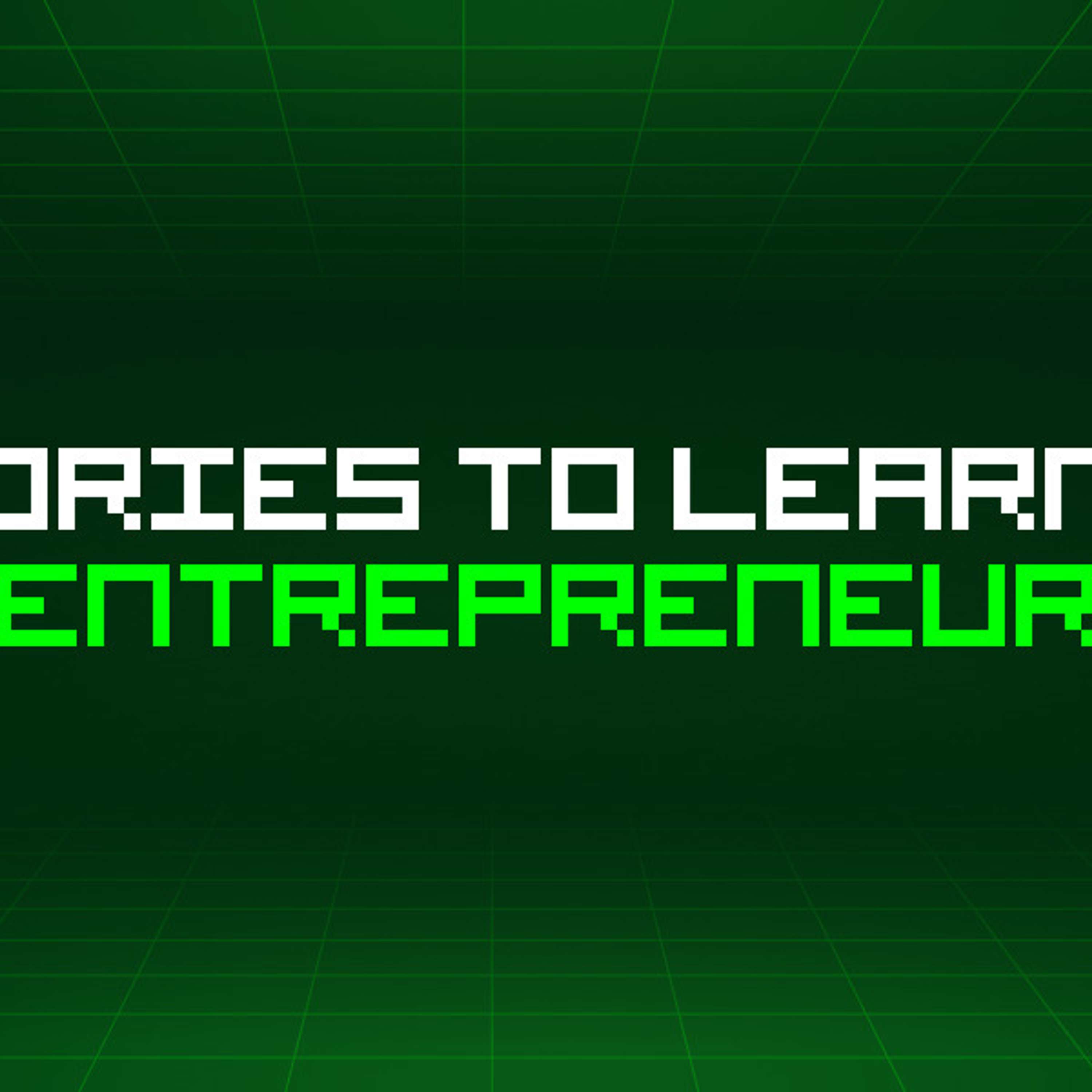 151 Stories To Learn About Entrepreneur