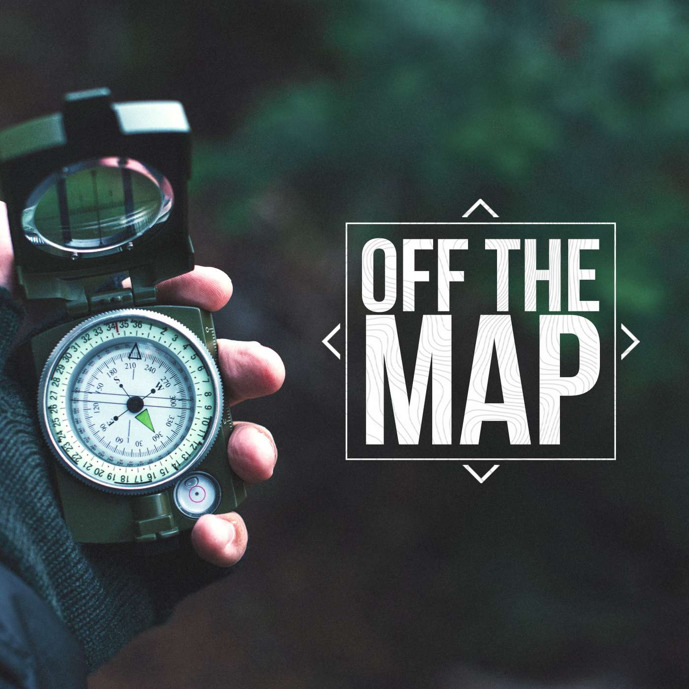 Off the Map: Finding and Following God's Will