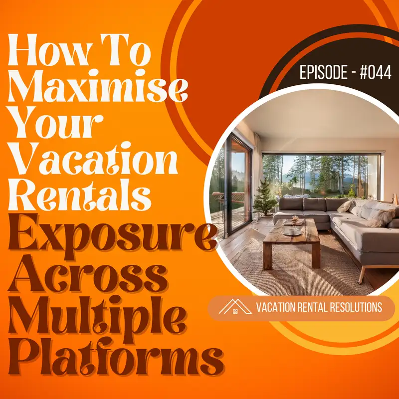 How To Maximise Your Vacation Rentals Exposure Across Multiple Platforms-044