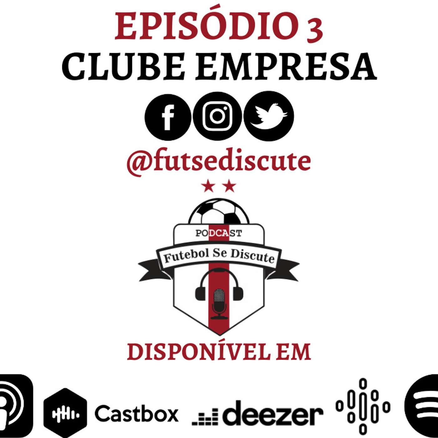 Futebol Se Discute | Clube empresa | EP3 T1 episode artwork