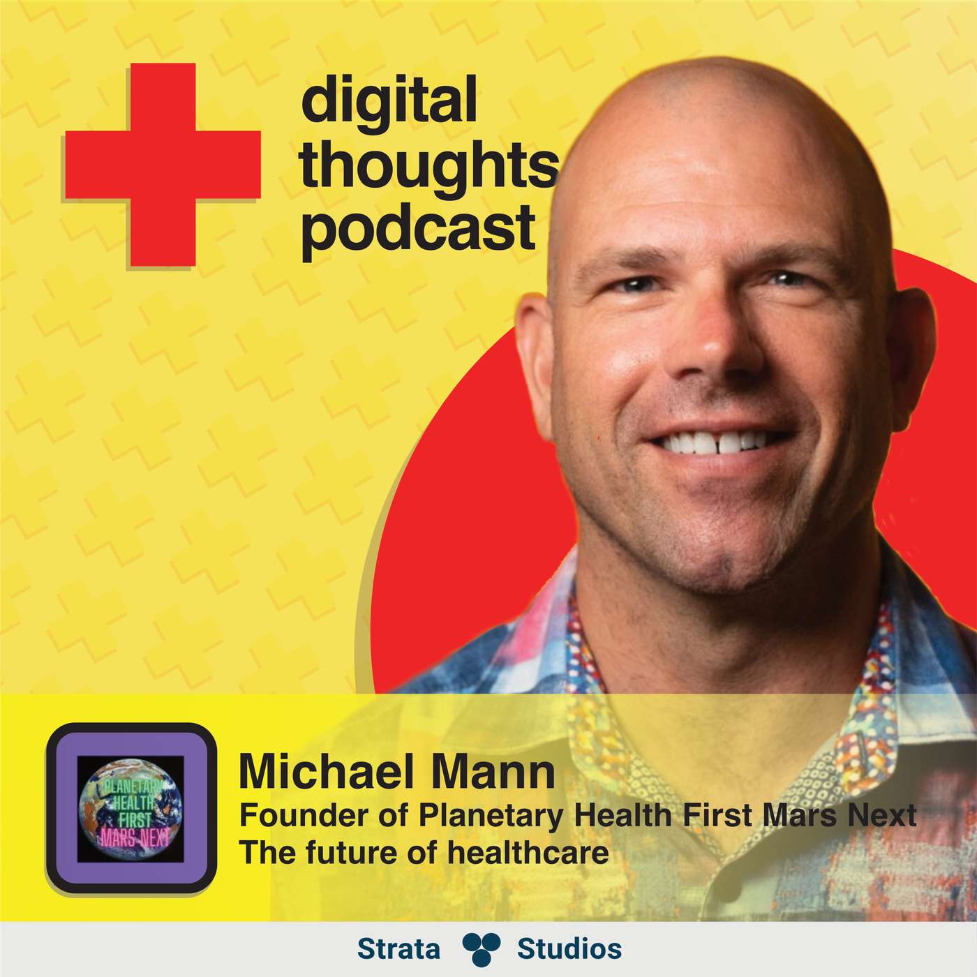 The future of healthcare | Michael Mann (Strategic Advisor, Founder and host of Planetary Health First Mars Next) The future of healthcare | Michael Mann (Strategic Advisor, Founder and host of Planetary Health First Mars Next)