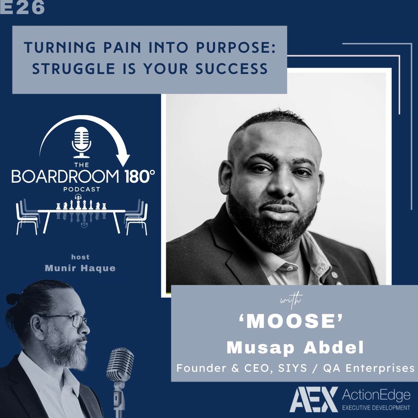 Turning Pain into Purpose: Struggle Is Your Success w/ Musap “Moose” Abdel