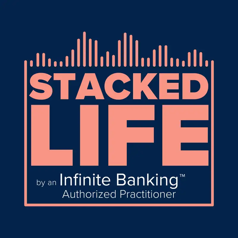 StackedLife - Authorized Infinite Banking