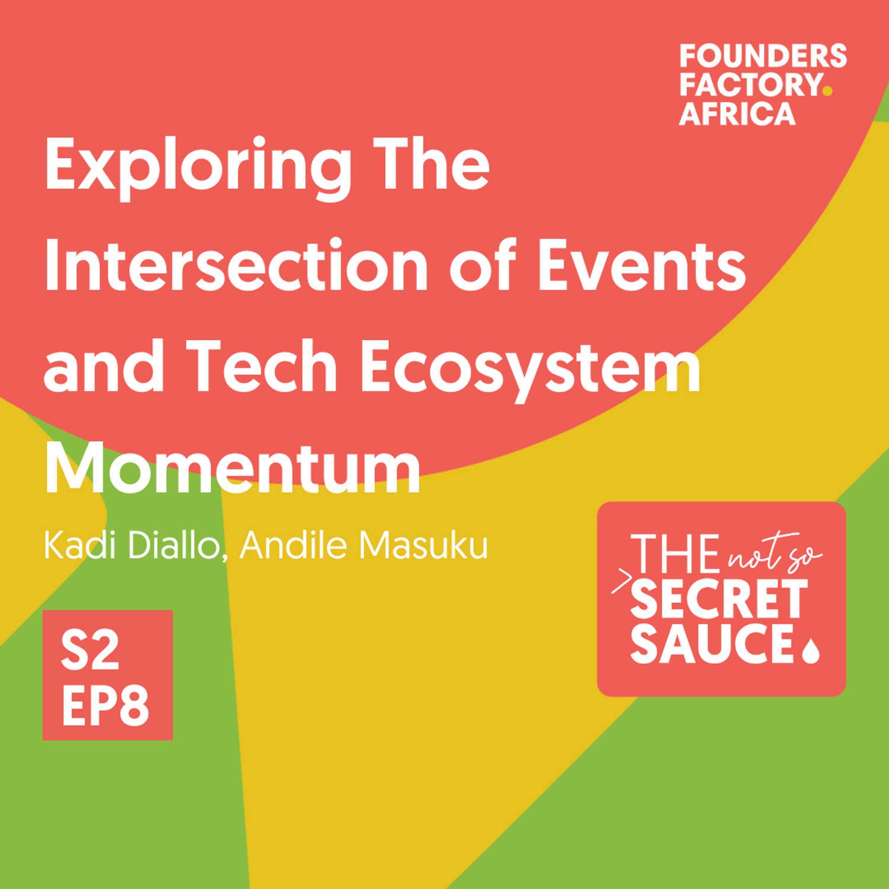 Not So Secret Sauce S2 EP8: Exploring the Intersection of Events with Tech Ecosystem Momentum Not So Secret Sauce S2 EP8: Exploring the Intersection of Events with Tech Ecosystem Momentum