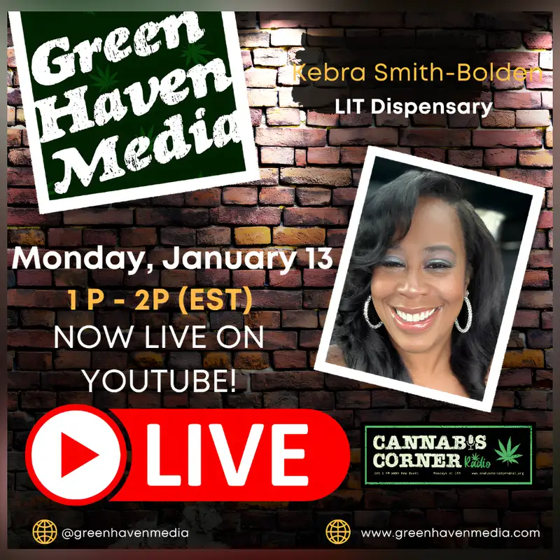 Cannabis Corner Radio: Jan 13, 2025