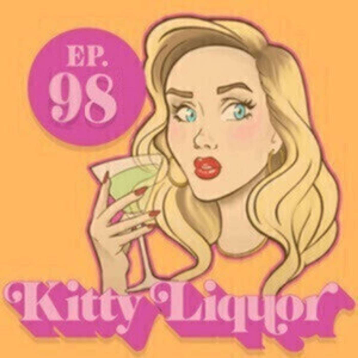 DON’T GET SCAMMED! w/ Kat Wonders | Kitty Liquor Ep. 98