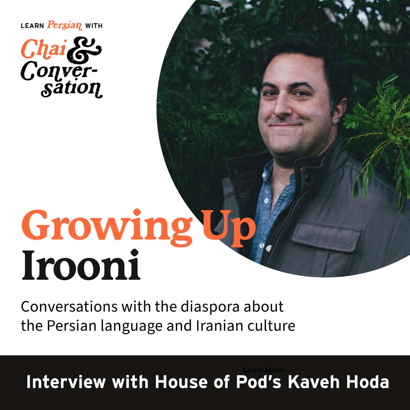 Interview | Growing Up Irooni- House of Pod's Kaveh Hoda on being Iranian-American in Medicine