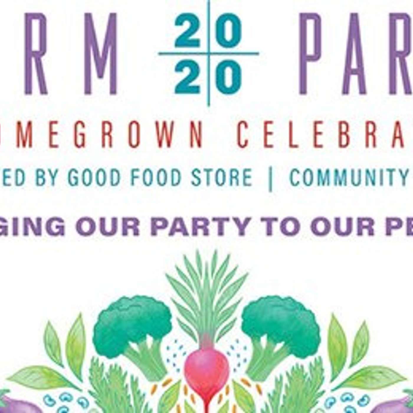 Garden City Harvest - Farm Party - A Homegrown Celebration 2020