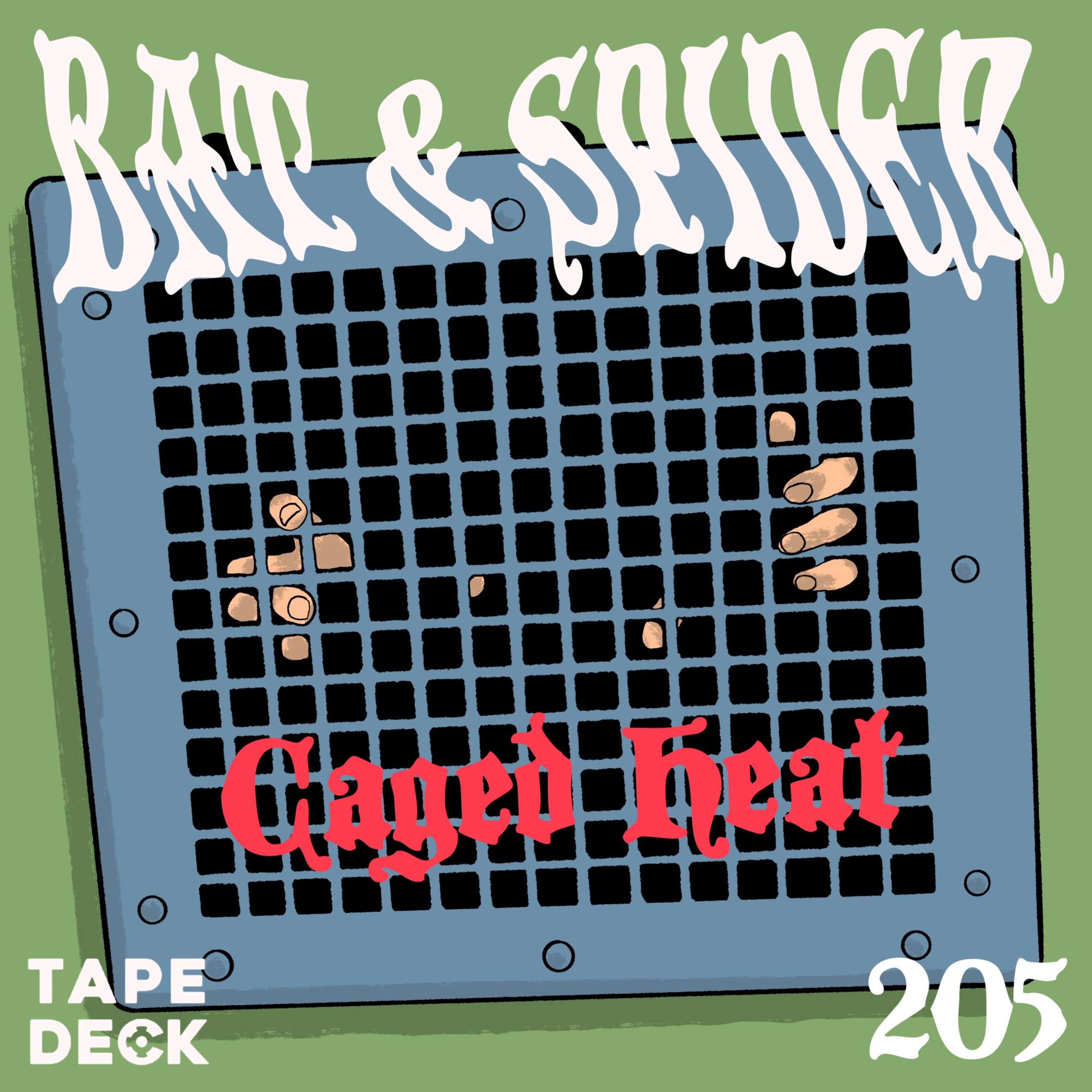 205 CAGED HEAT