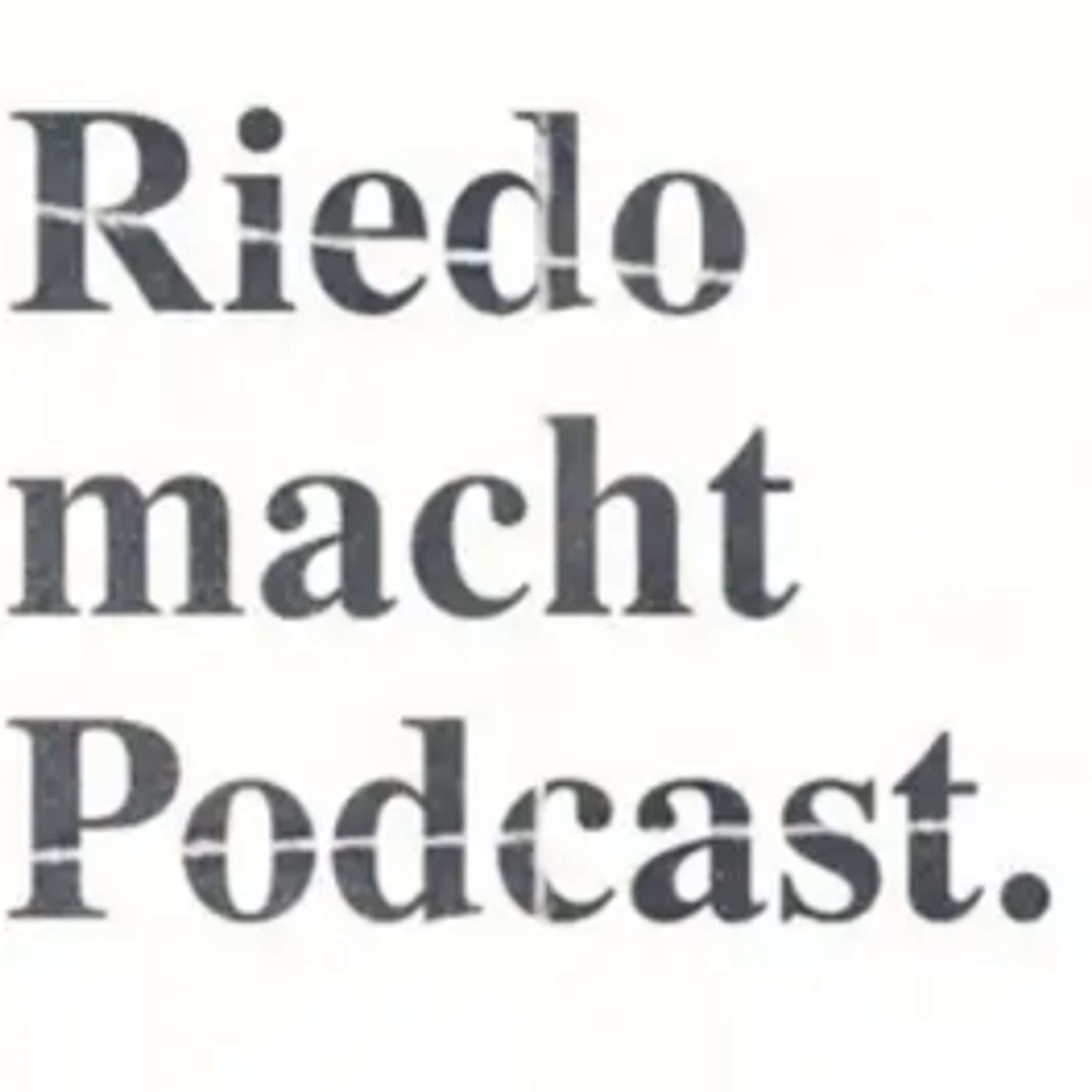 Riedo macht Podcast