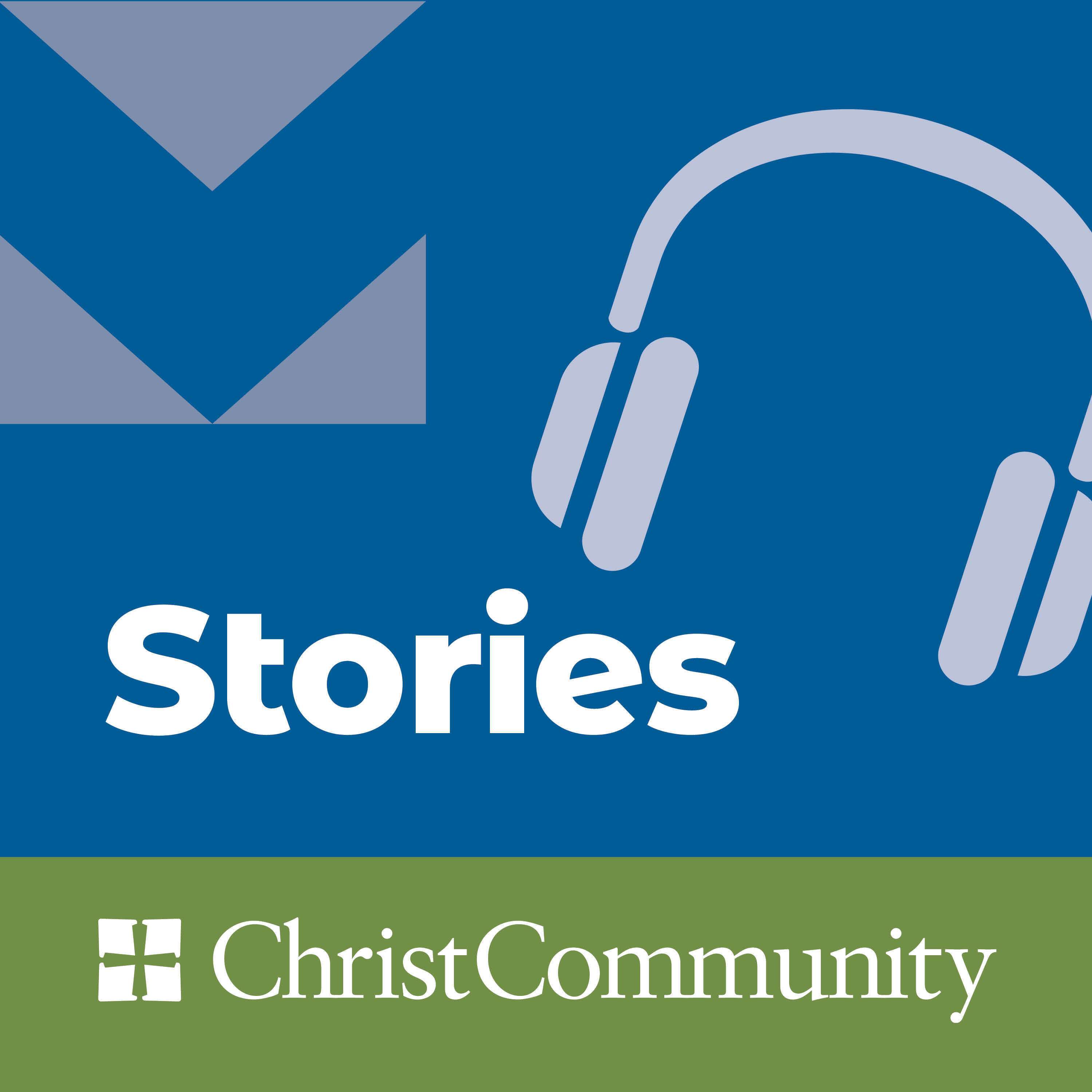 Stories from Christ Community Church KC