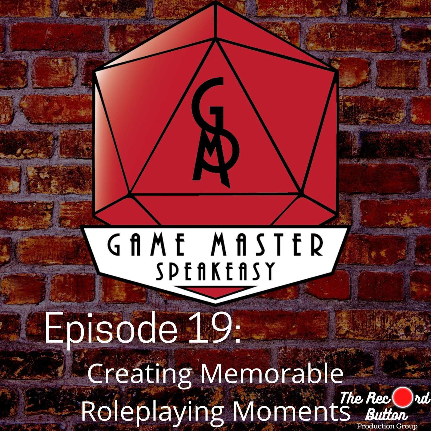 Episode 19: Creating Memorable Role-Playing Moments episode artwork