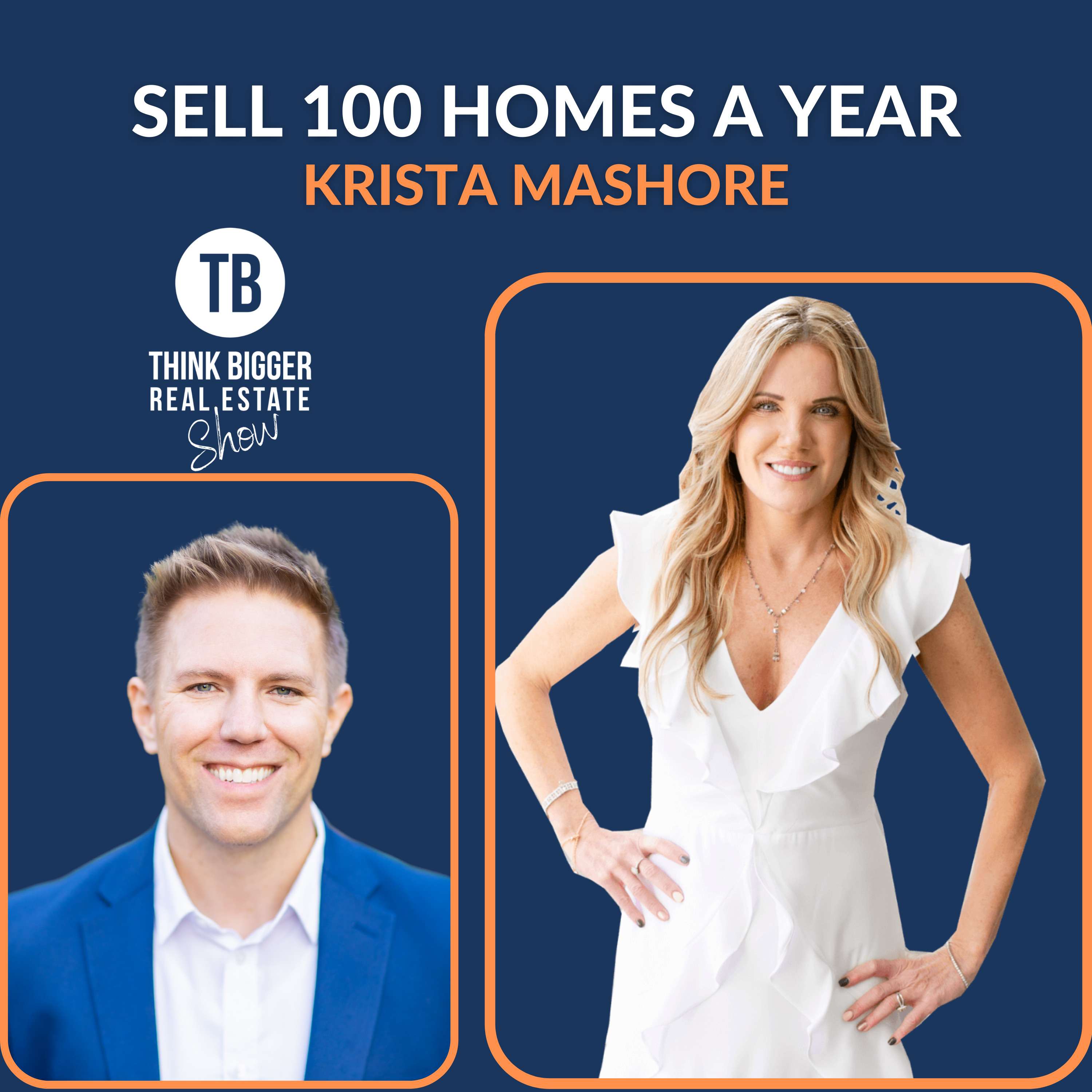 Sell 100 Homes A Year | Krista Mashore