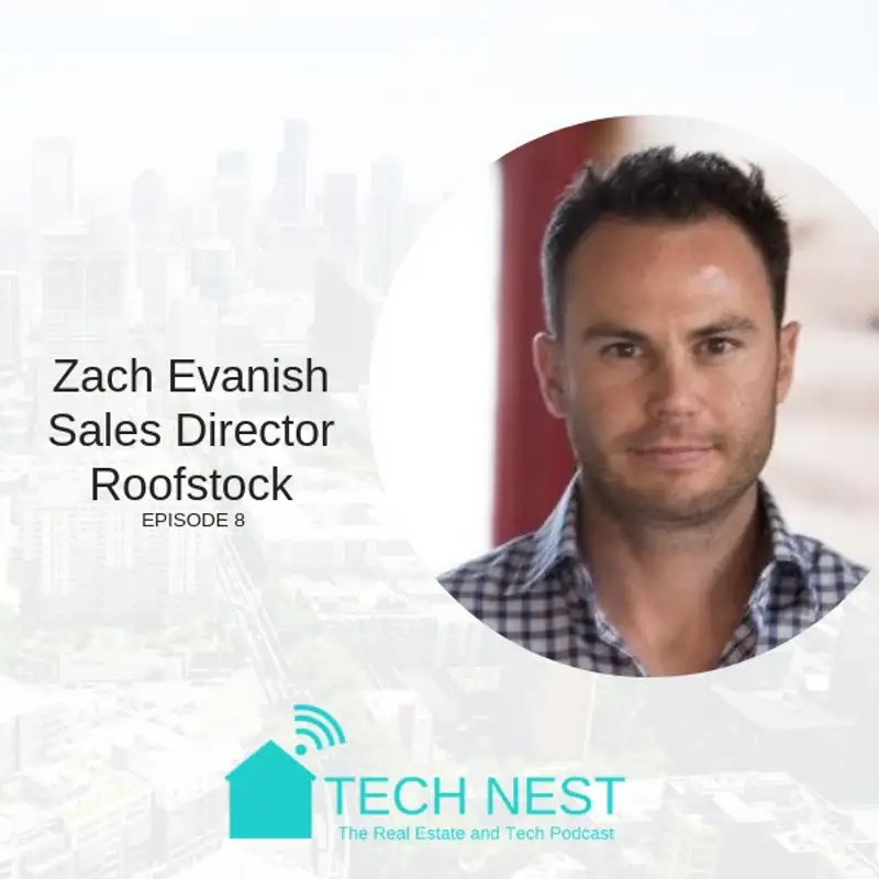S1:E8 Interview with Zach Evanish, Director of Sales for Roofstock