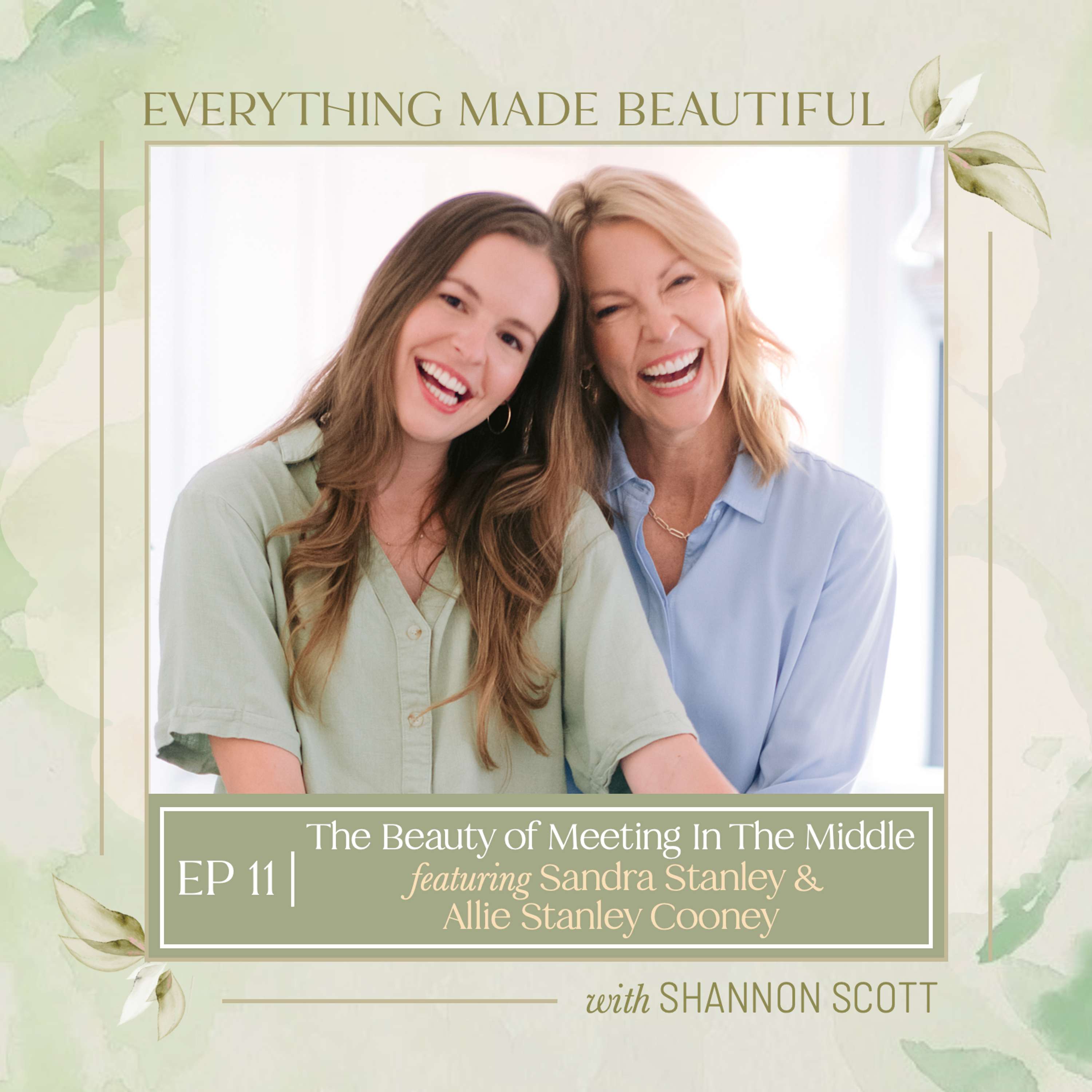 Everything Made Beautiful with Shannon Scott