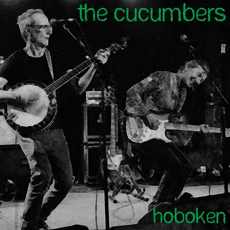 The Cucumbers | Hoboken