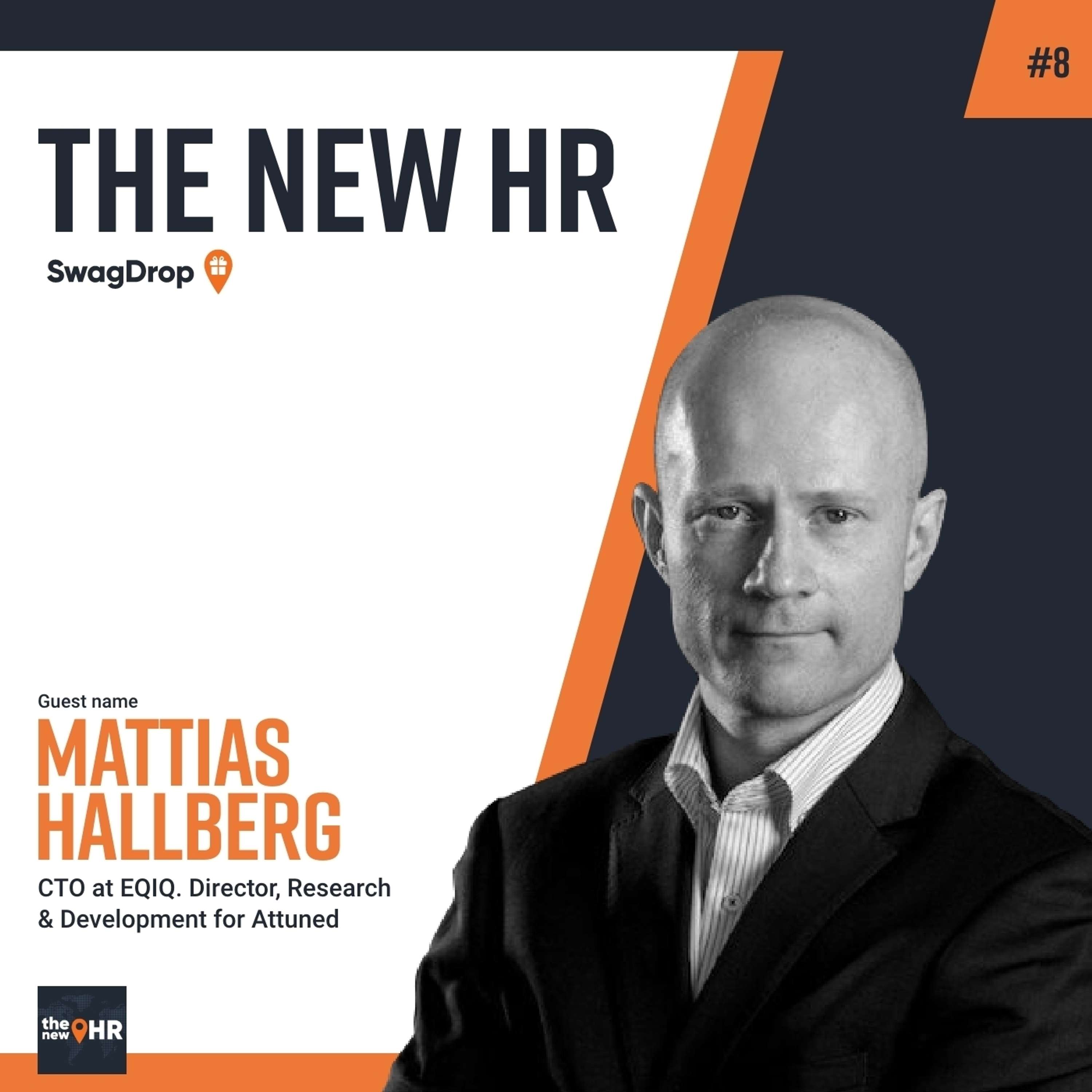 Team Motivation with Mattias Hallberg, CTO at EQIQ; Director, Research & Development for Attuned #8