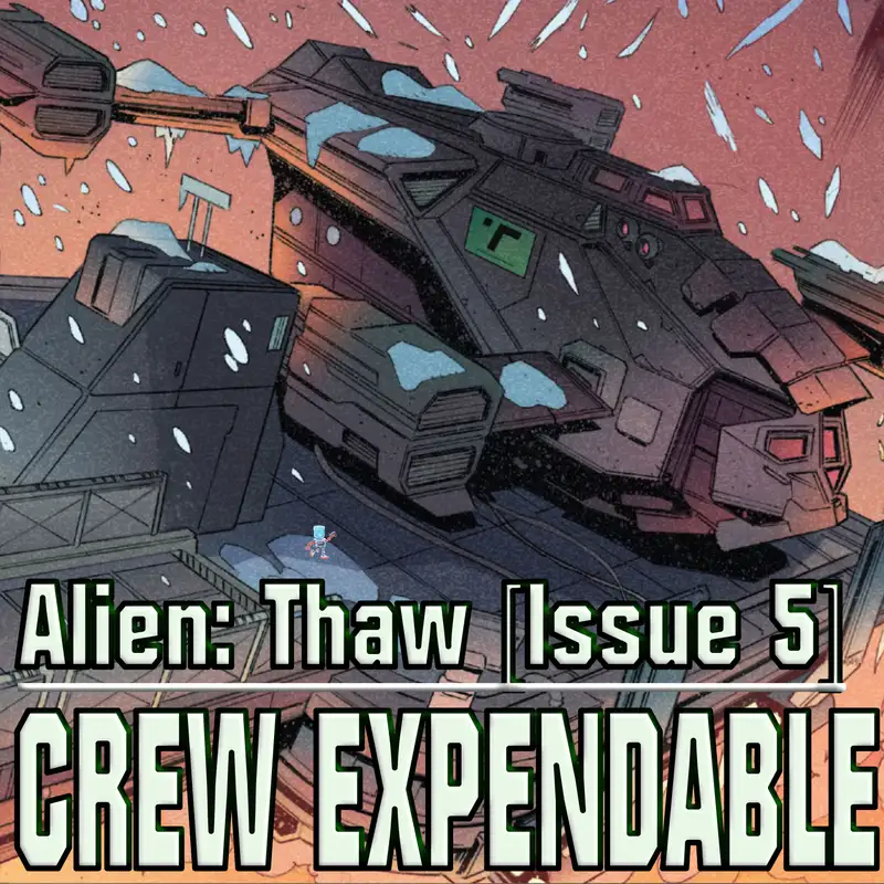 Reading Alien: Thaw Issue 5