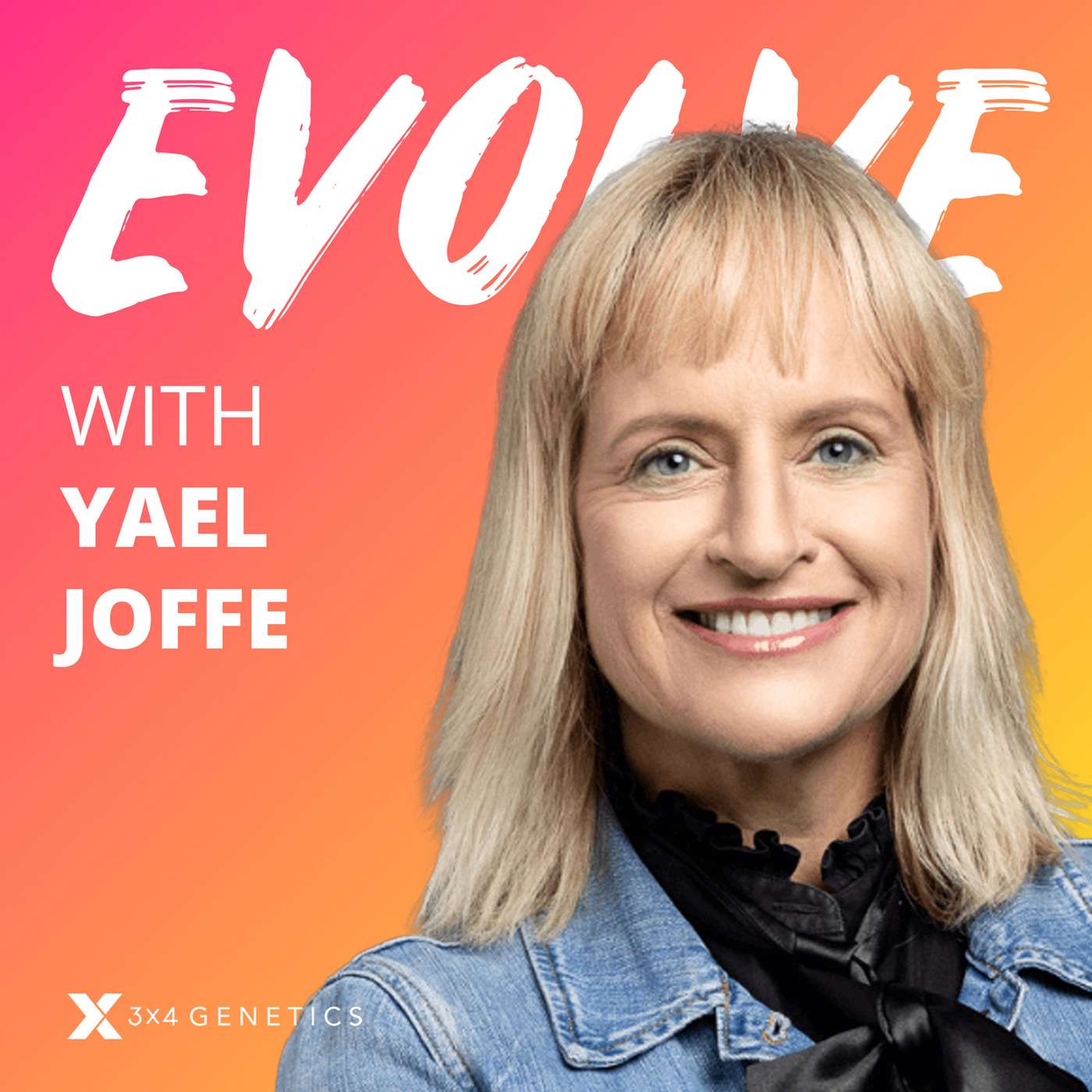 Yael Joffe on Genetics for Personalized Healthcare, Problems with Modern Medicine, and Going from Scientist to Entrepreneur | Evolve 078