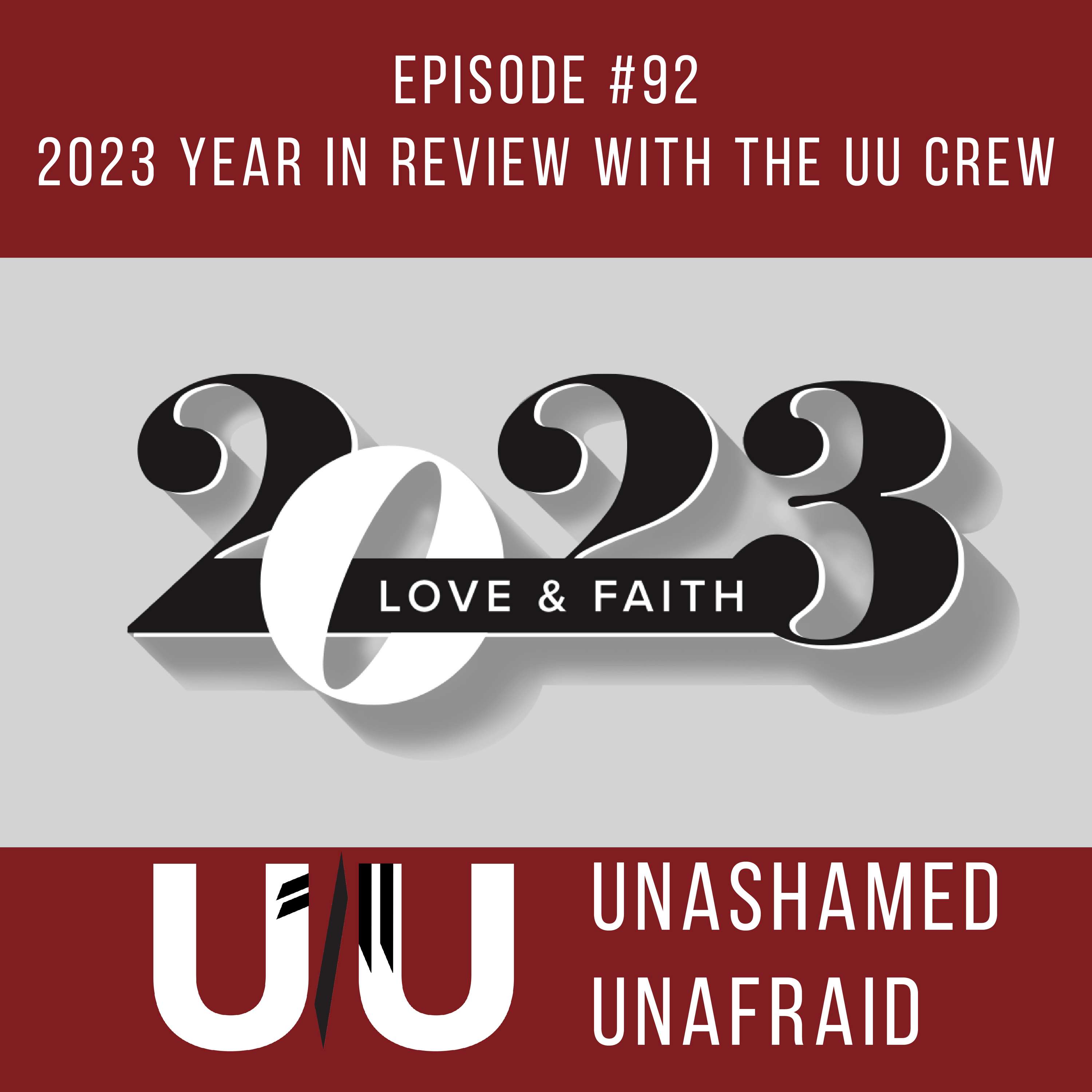 EP 92: 2023 Year in Review with the UU Crew