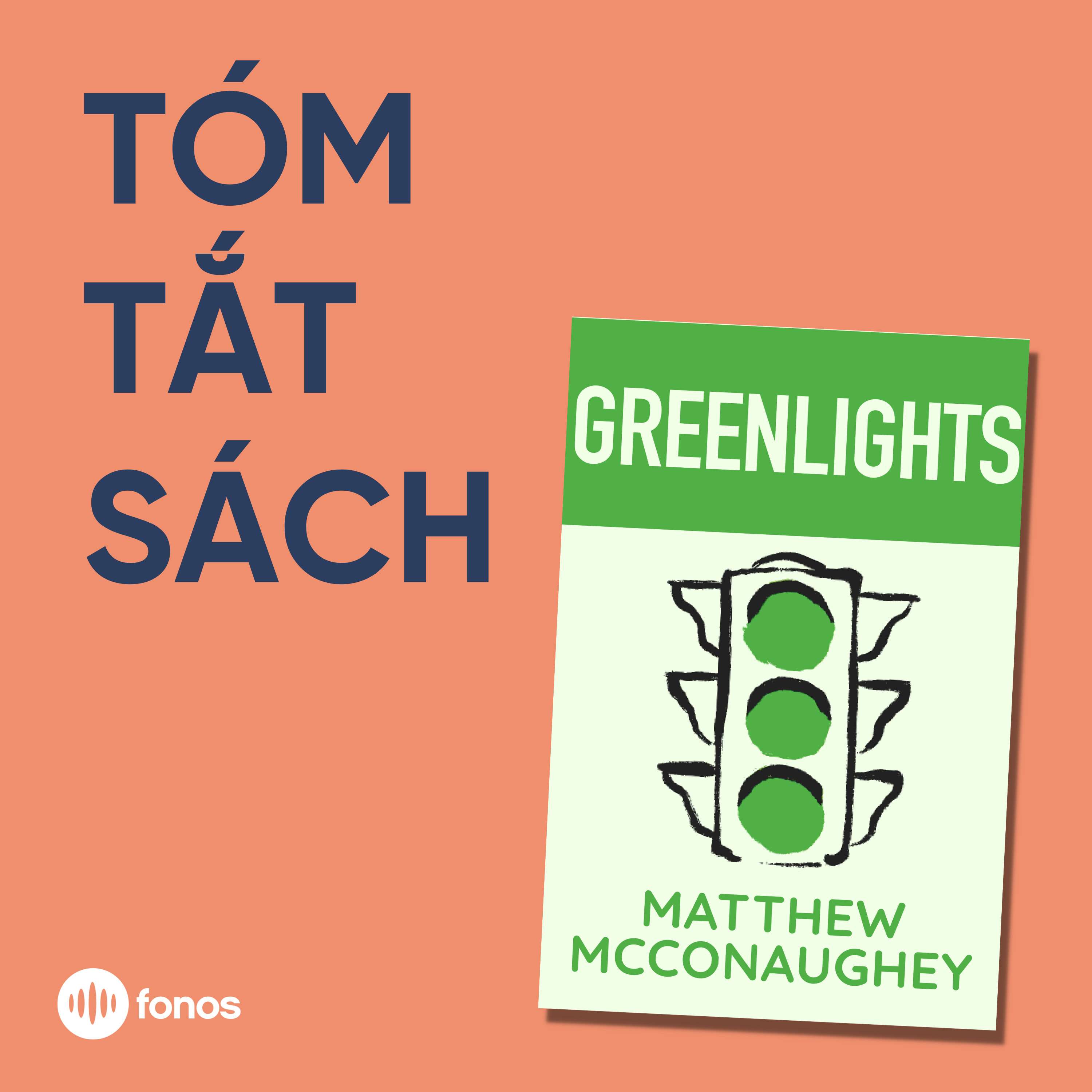 Greenlights [Tóm Tắt Sách]