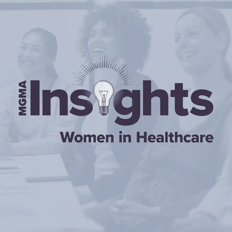 Women in Healthcare: Leadership Lessons in Empathy, Reflection and Overcoming Adversity