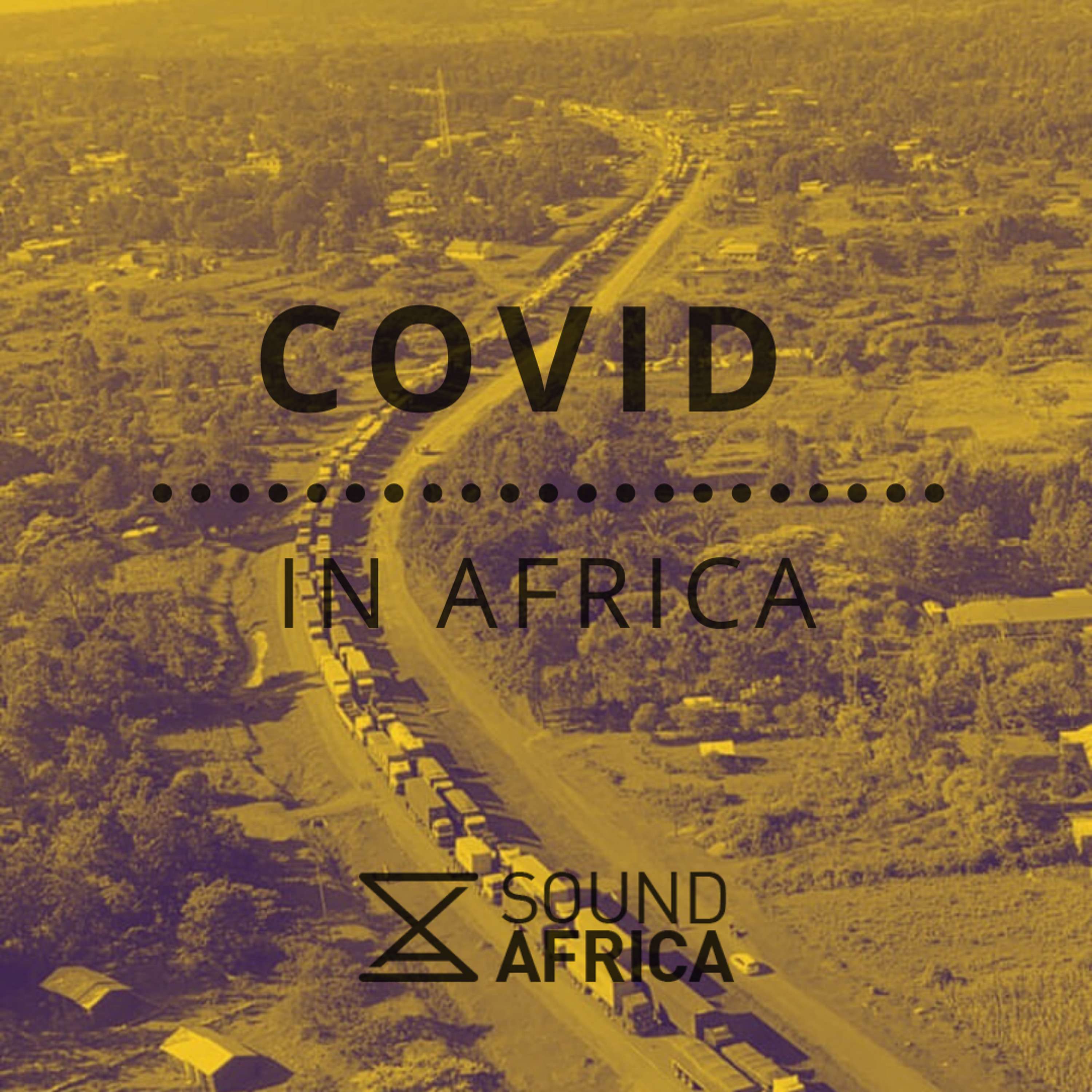 Covid In Africa Episode 10