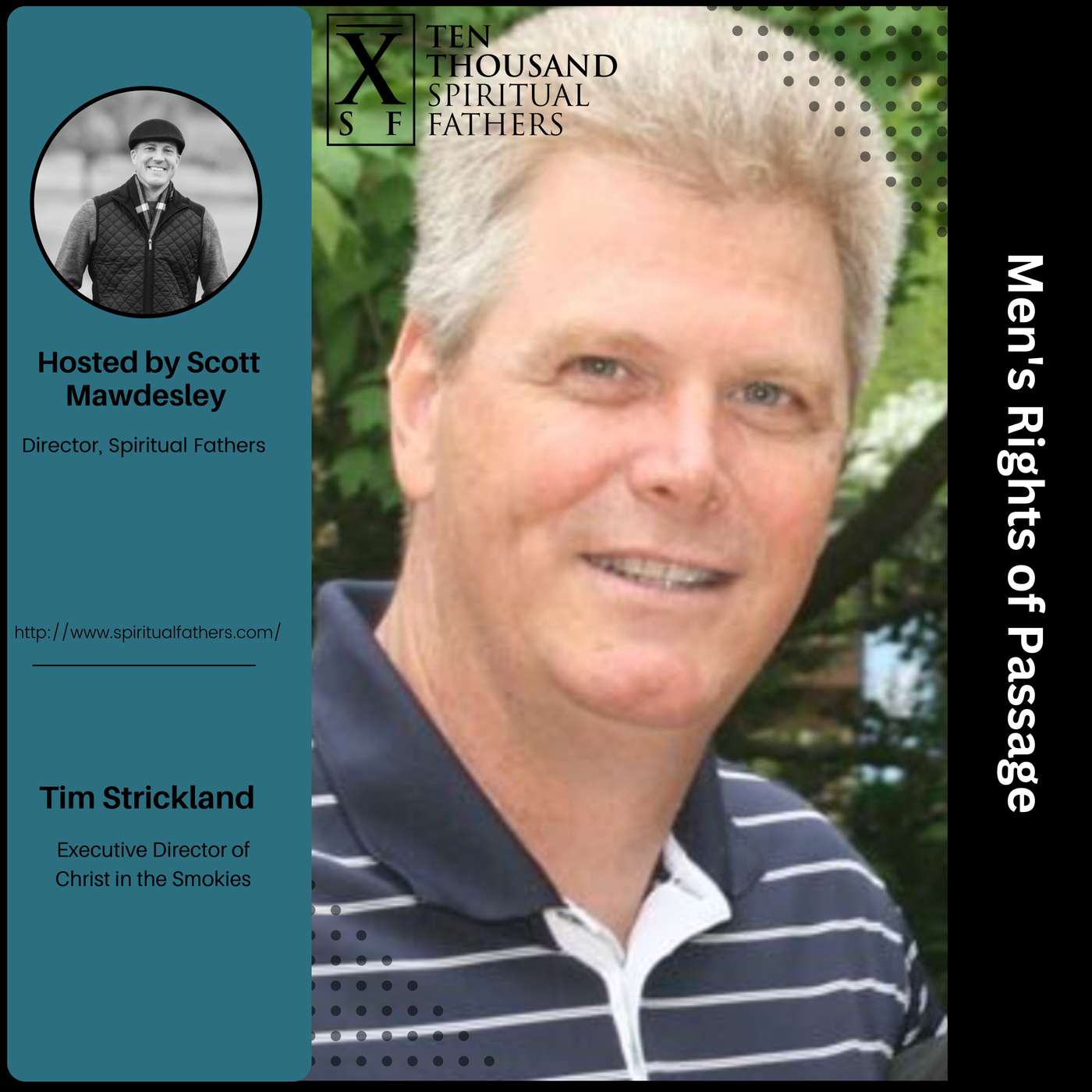 Tim Strickland - Men's Rites of Passage, Ep #5