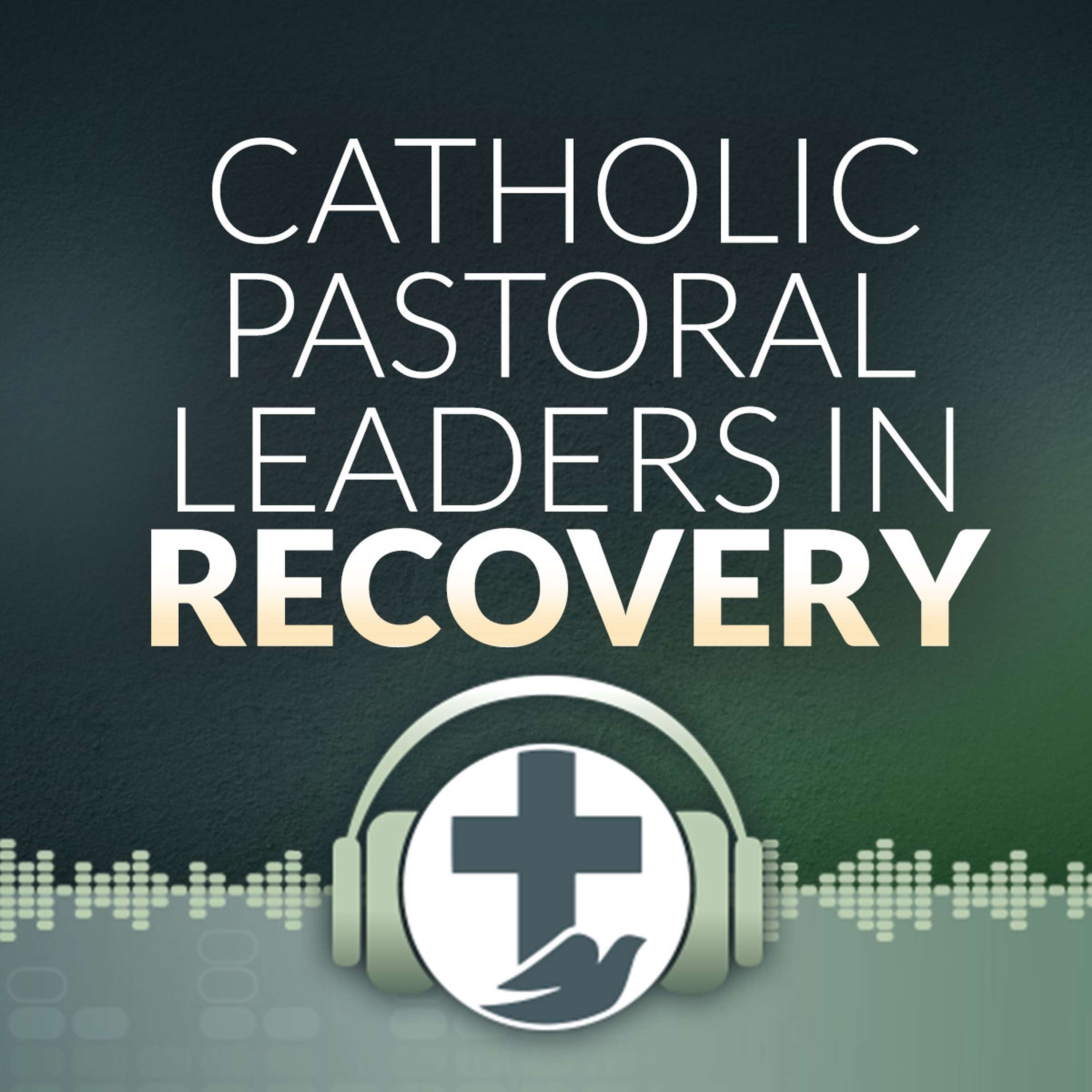 Priests, Clergy, & Community Leaders in Recovery