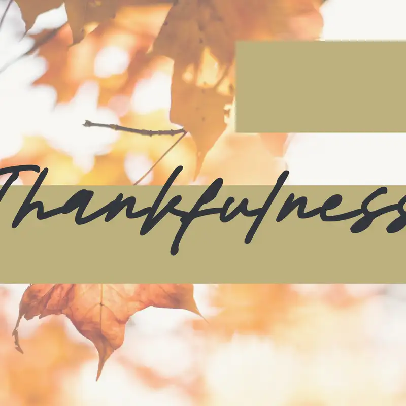 Thankfulness 