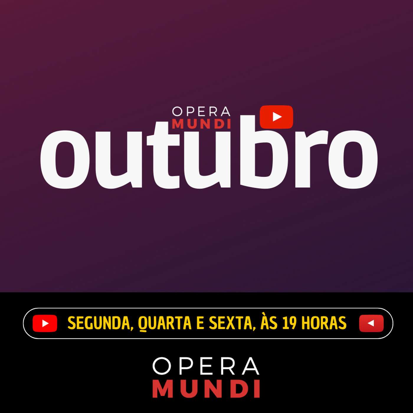 Outubro: tudo o que precisamos discutir