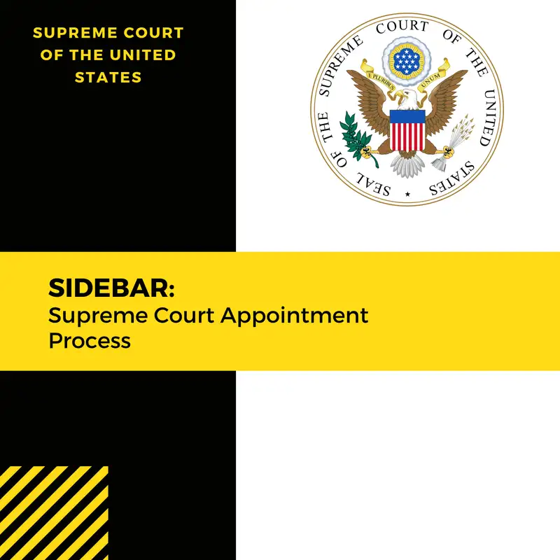 SIDEBAR -  Supreme Court Appointment Process