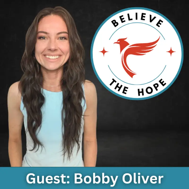 Building The Future Of Hope With Bobby Oliver 