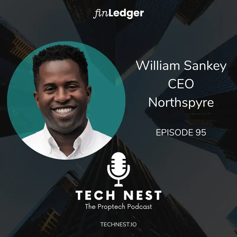 AI and Automation Powering Real Estate Development, with William Sankey, CEO of Northspyre 