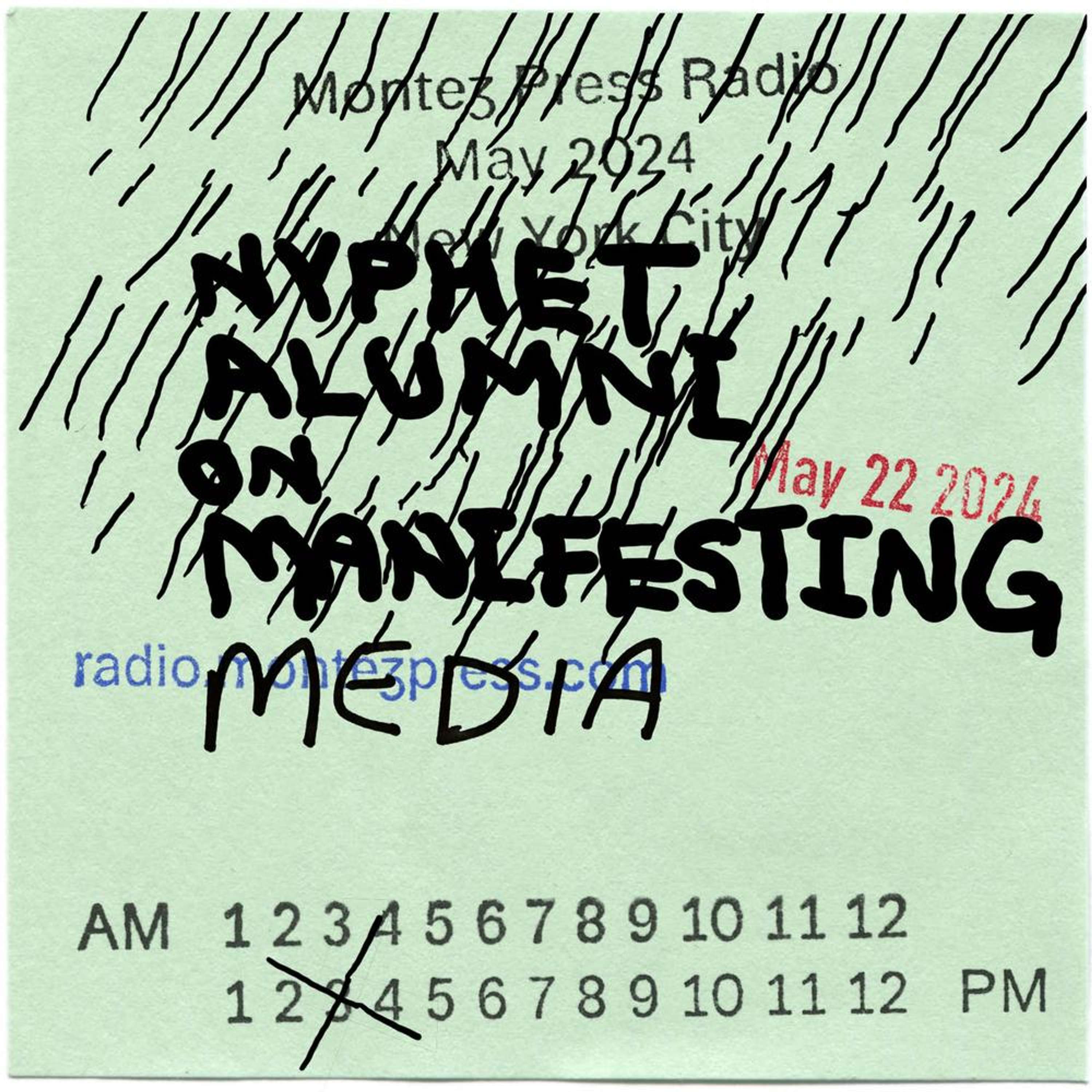 Ep. 84: Manifesting Media for Montez Press Radio [TEASER]