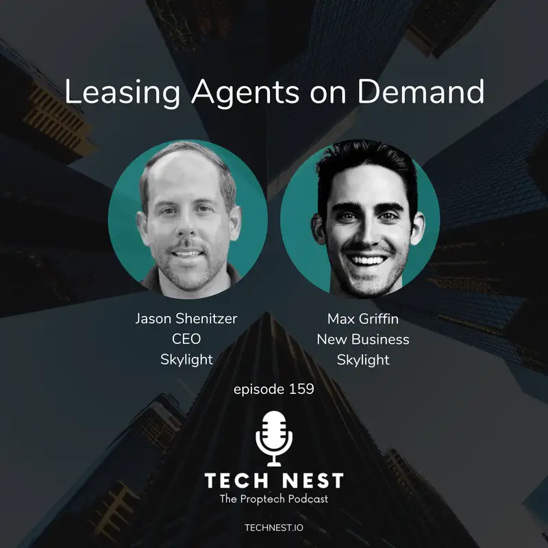 Leasing Agents on Demand with Jason Shenitzer, CEO, and Max Griffin, Head of Sales, at Skylight