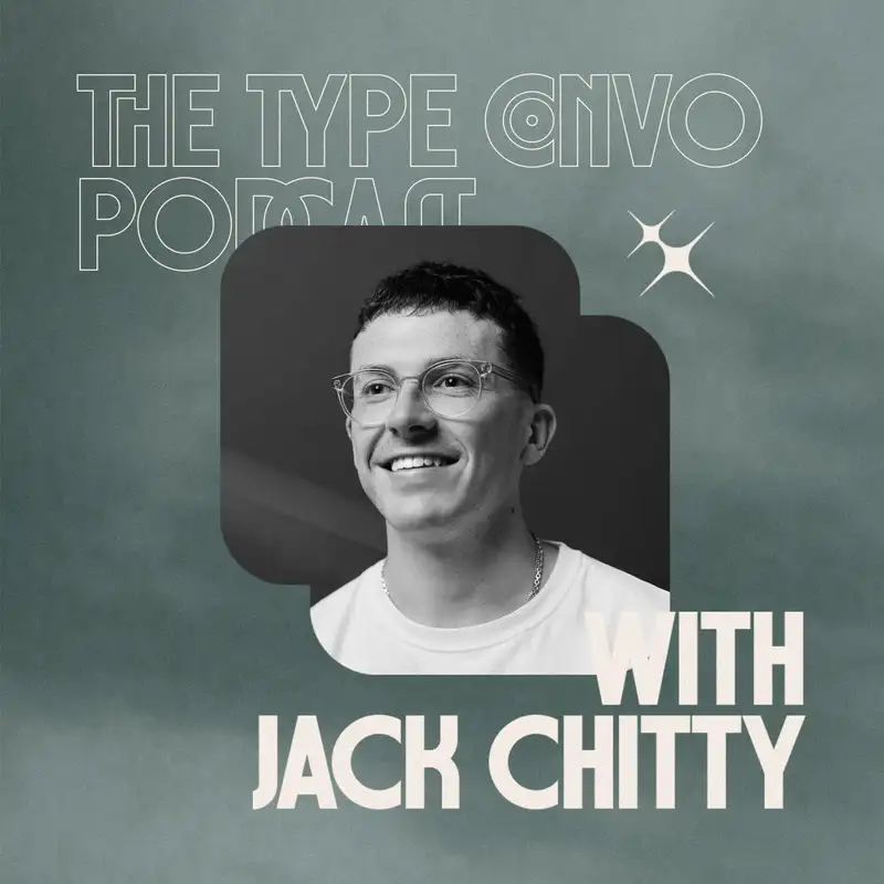 19. Jack Chitty on Building Chittco, Overcoming Challenges & Mastering Branding