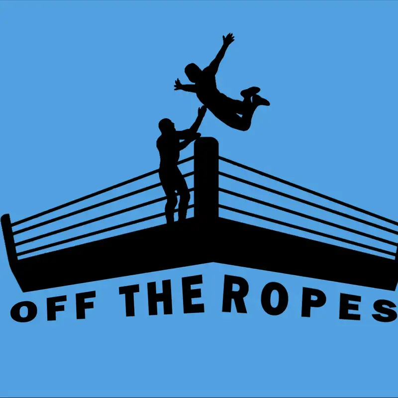 Off the Ropes w/Bret, Brandon, & KO