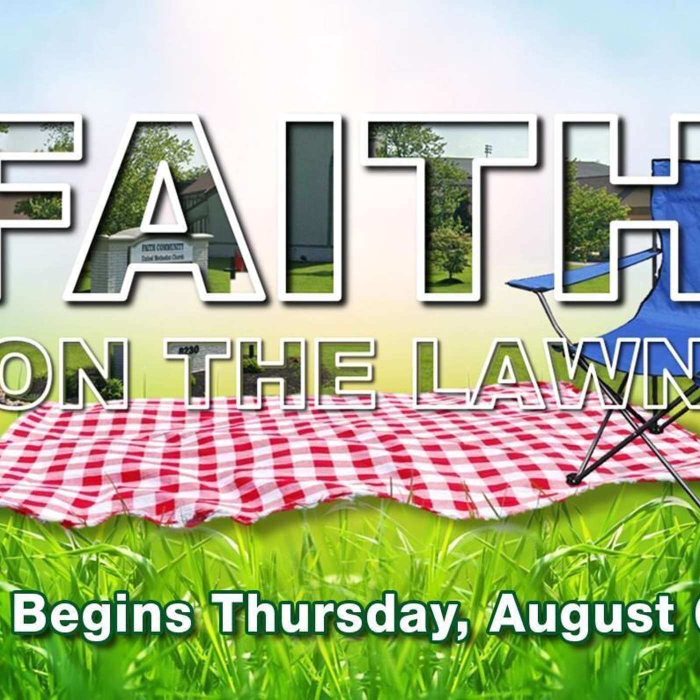 Bonus: Faith on the Lawn - 