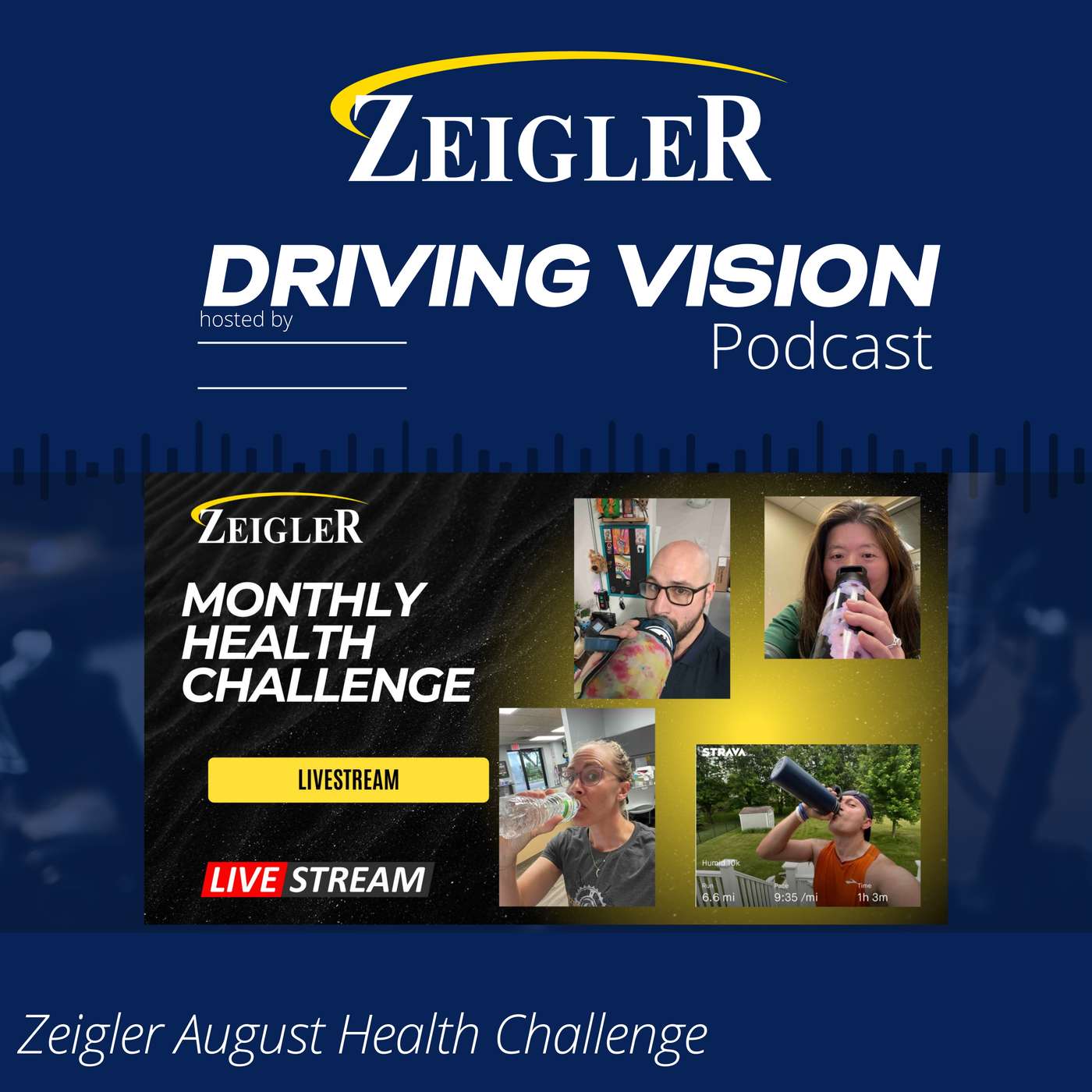 Zeigler August Health Challenge| EP 133