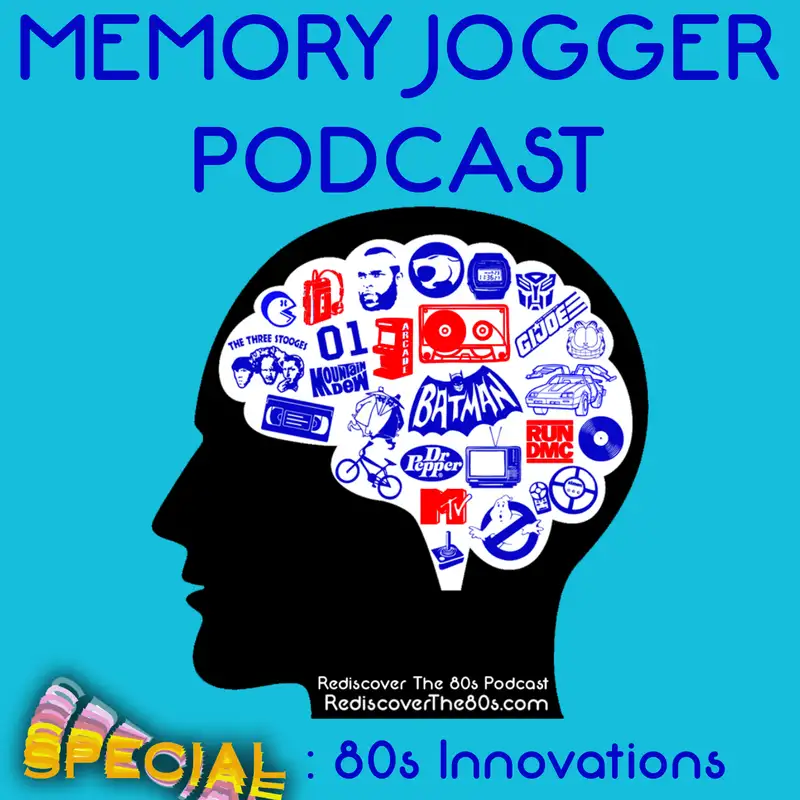 Memory Jogger: 1980s Innovations