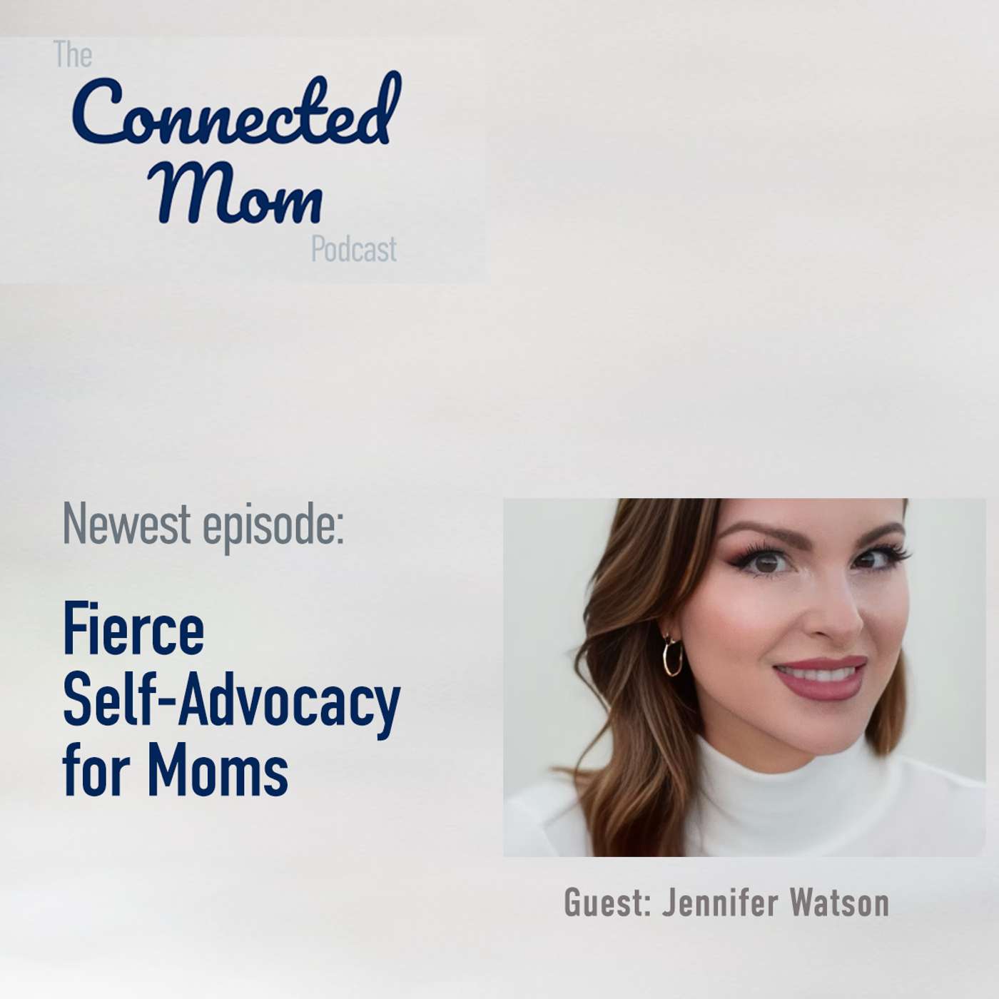 Fierce Self-Advocacy for Moms