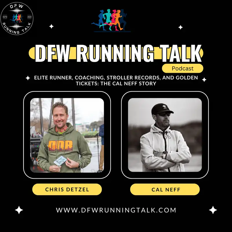 Elite Runner, Coaching, Stroller Records, and Golden Tickets: The Cal Neff Story