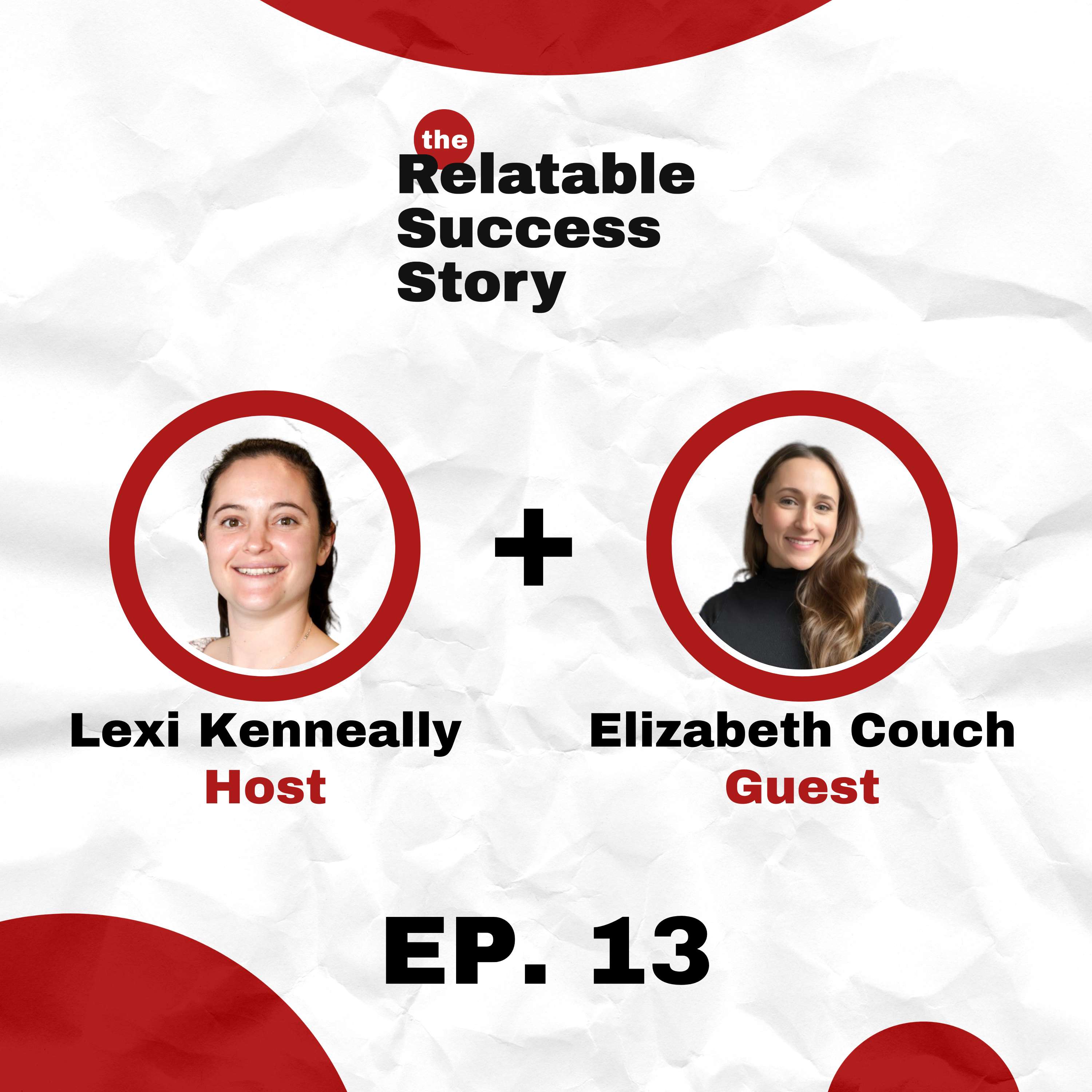The Relatable Success Story