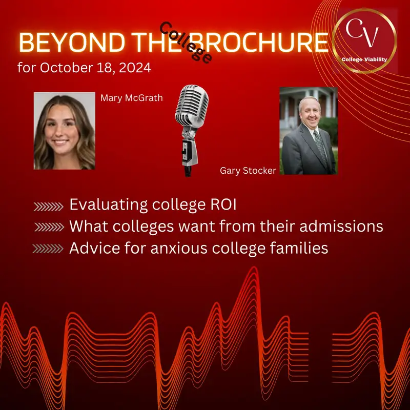 Beyond the (College) Brochure for October 18, 2024