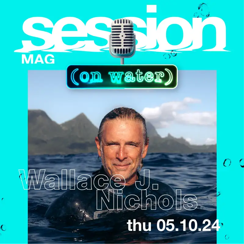 Dr. Wallace J. Nichols Unpacks  How the Healing Benefits of Blue Mind Impacts our Health & Sociiety