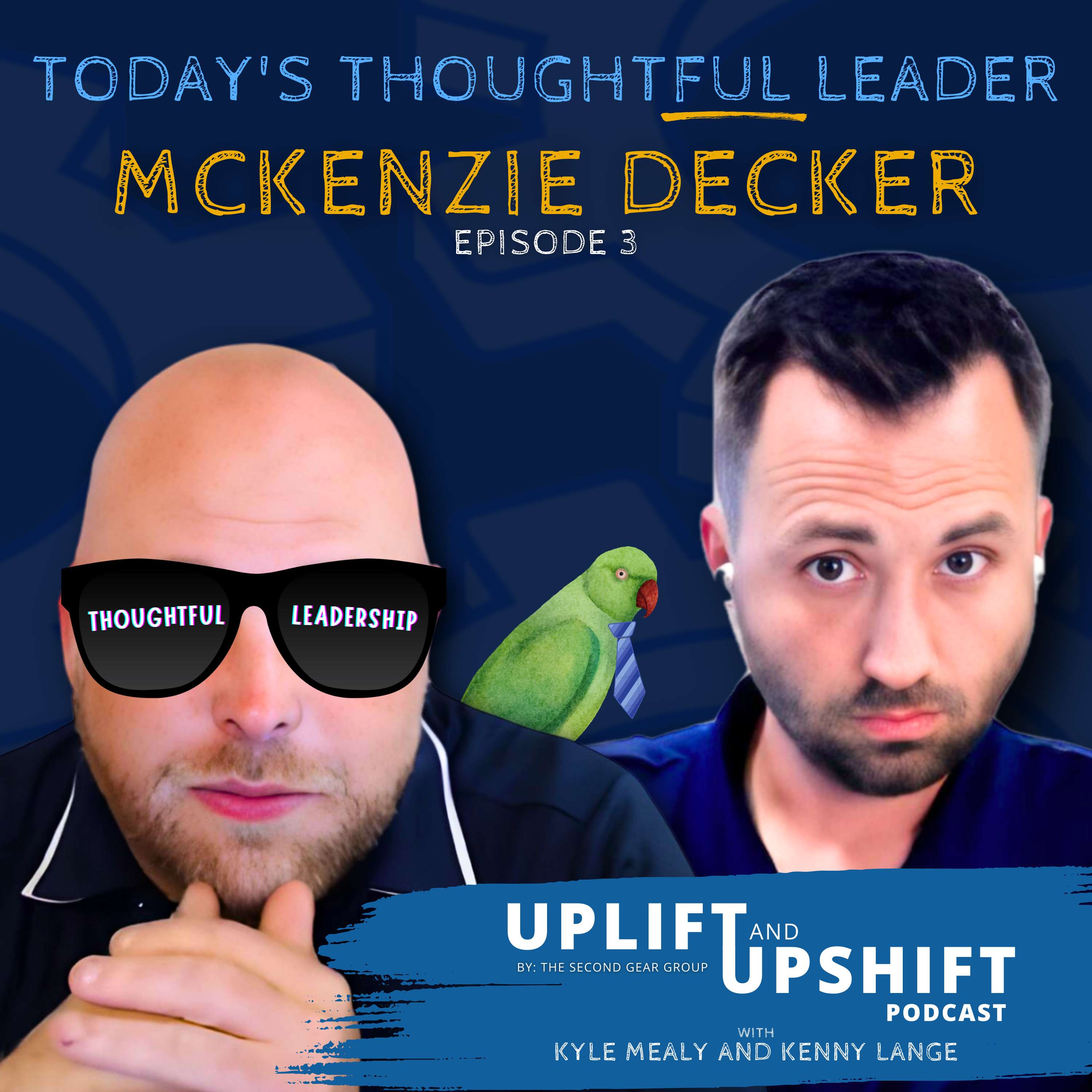 Creating Meaningful Business Success with System and Soul: McKenzie Decker