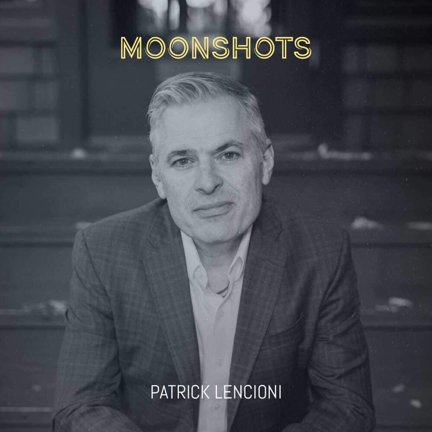 Patrick Lencioni: 5 Dysfunctions of a Team