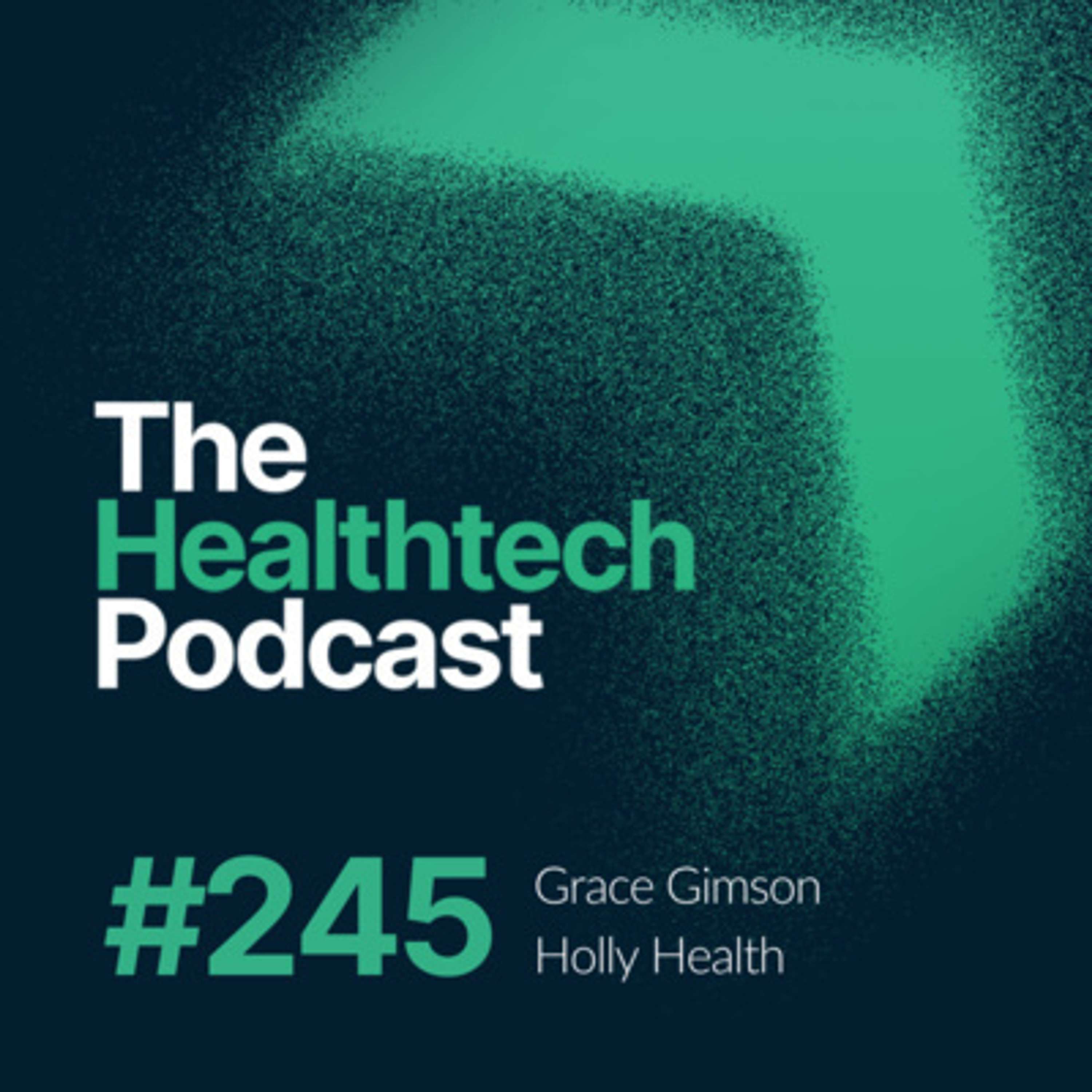 #245 BONUS The Story of Holly Health with CEO Grace Gimson 🧠 - podcast episode cover